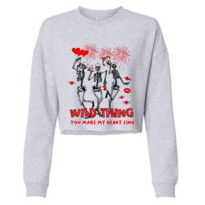 Wild Thing You Make My Heart Sing Skeleton Dancing Valentine Cool Gift Cropped Pullover Crew