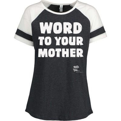 Word To Your Mother Mom Mama Rap Lyric Novelty 90s Hip Hop Enza Ladies Jersey Colorblock Tee