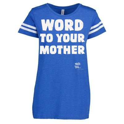 Word To Your Mother Mom Mama Rap Lyric Novelty 90s Hip Hop Enza Ladies Jersey Football T-Shirt