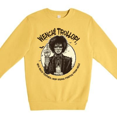 Wench Trollop You Buck Toothed Mop Riding Firefly From Hell Premium Crewneck Sweatshirt