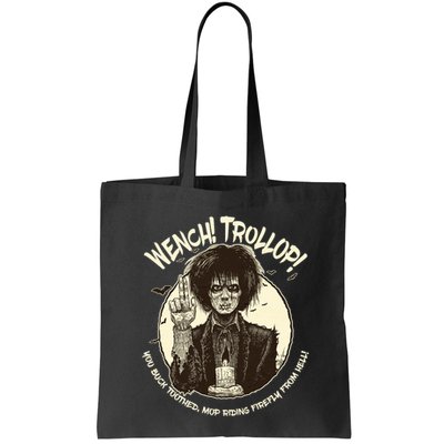 Wench Trollop You Buck Toothed Mop Riding Firefly From Hell Bag
