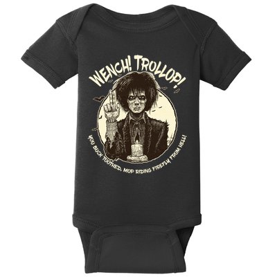 Wench Trollop You Buck Toothed Mop Riding Firefly From Hell Baby Bodysuit