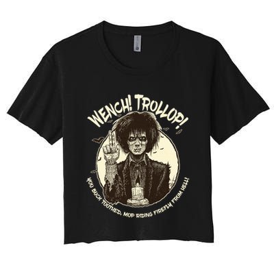 Wench Trollop You Buck Toothed Mop Riding Firefly From Hell Crop Top