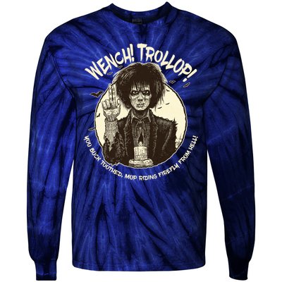 Wench Trollop You Buck Toothed Mop Riding Firefly From Hell Tie-Dye Long Sleeve Shirt