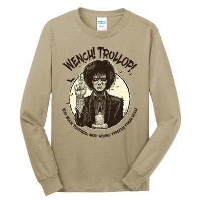 Wench Trollop You Buck Toothed Mop Riding Firefly From Hell Tall Long Sleeve T-Shirt