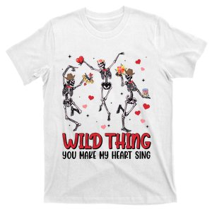 Wild Thing You Make My Heart Sing Dancing Skeleton Happy Valentine's Day T-Shirt