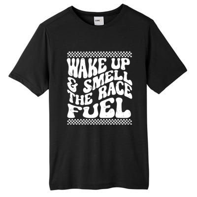 Wake Up And Smell The Race Fuel Tall Fusion ChromaSoft Performance T-Shirt