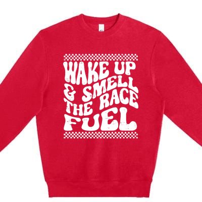 Wake Up And Smell The Race Fuel Premium Crewneck Sweatshirt