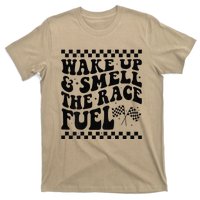 Wake Up And Smell The Race Fuel Funny Racing Lover T-Shirt