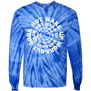 Wake Up And Workout Retro Fitness Gym Motivation Cute Gift Tie-Dye Long Sleeve Shirt