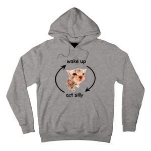 Wake Up Act Silly Cat Meme Tall Hoodie