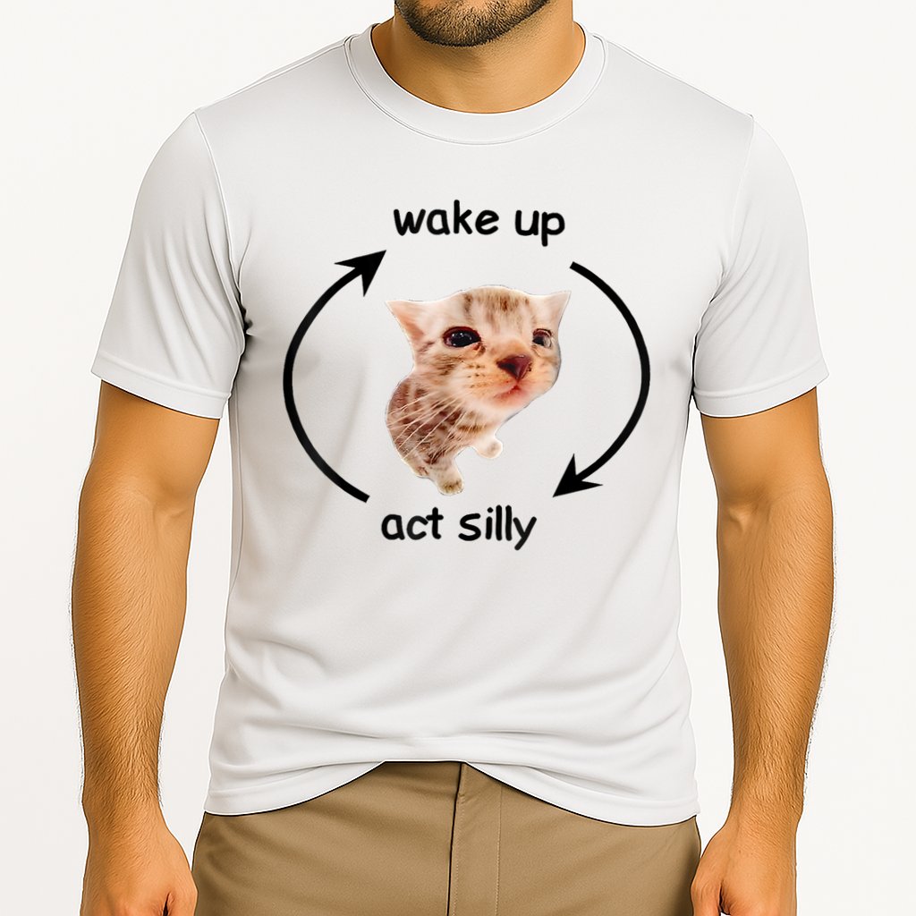 Wake Up Act Silly Cat Meme Performance Shirt