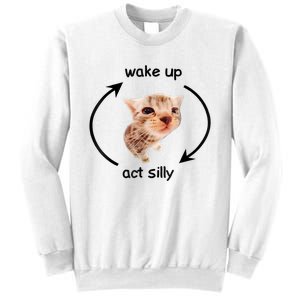 Wake Up Act Silly Cat Meme Sweatshirt