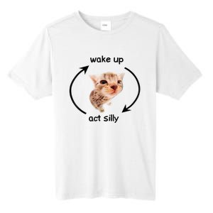 Wake Up Act Silly Cat Meme Tall Fusion ChromaSoft Performance T-Shirt