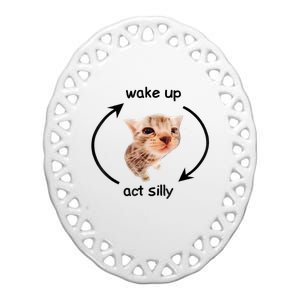 Wake Up Act Silly Cat Meme Ceramic Oval Ornament