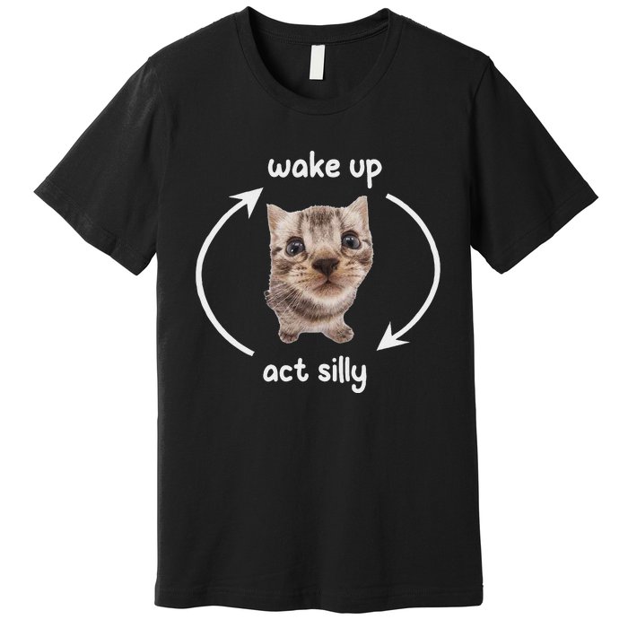 Wake Up Act Silly Cat Wake Up Act Silly Cat Women Premium T-Shirt