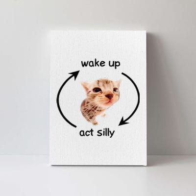 Wake Up Act Silly Cat Wake Up Act Silly Cat Canvas