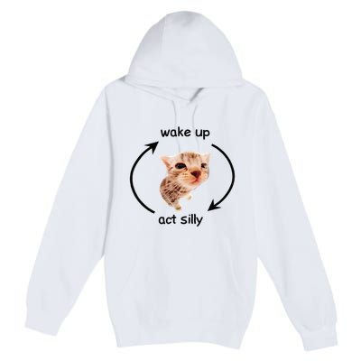 Wake Up Act Silly Cat Wake Up Act Silly Cat Premium Pullover Hoodie