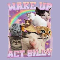 Wake Up Act Silly Funny Cat Meme Lover Cat Colorblast Crewneck Sweatshirt