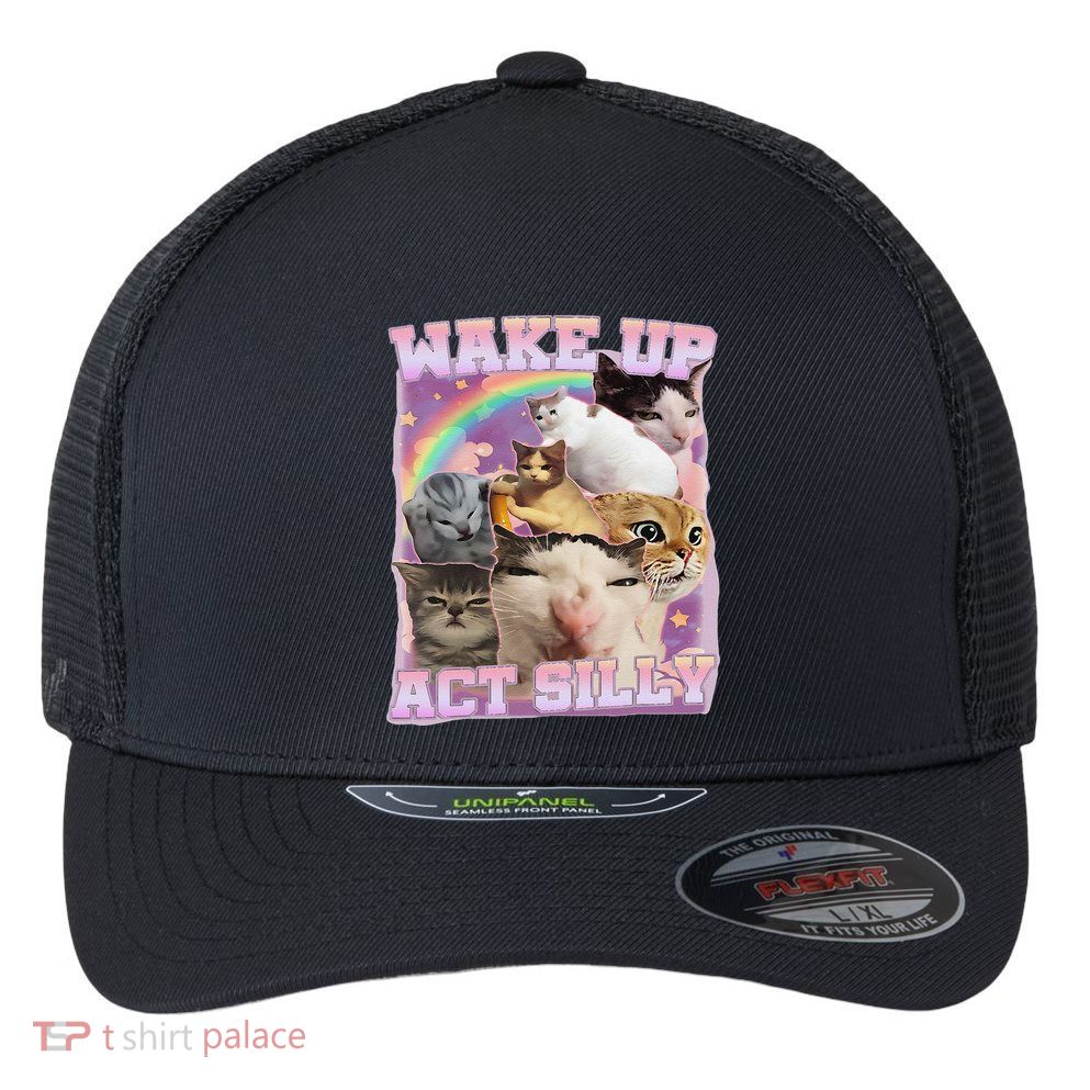 Wake Up Act Silly Funny Cat Meme Lover Cat Flexfit Unipanel Trucker Cap