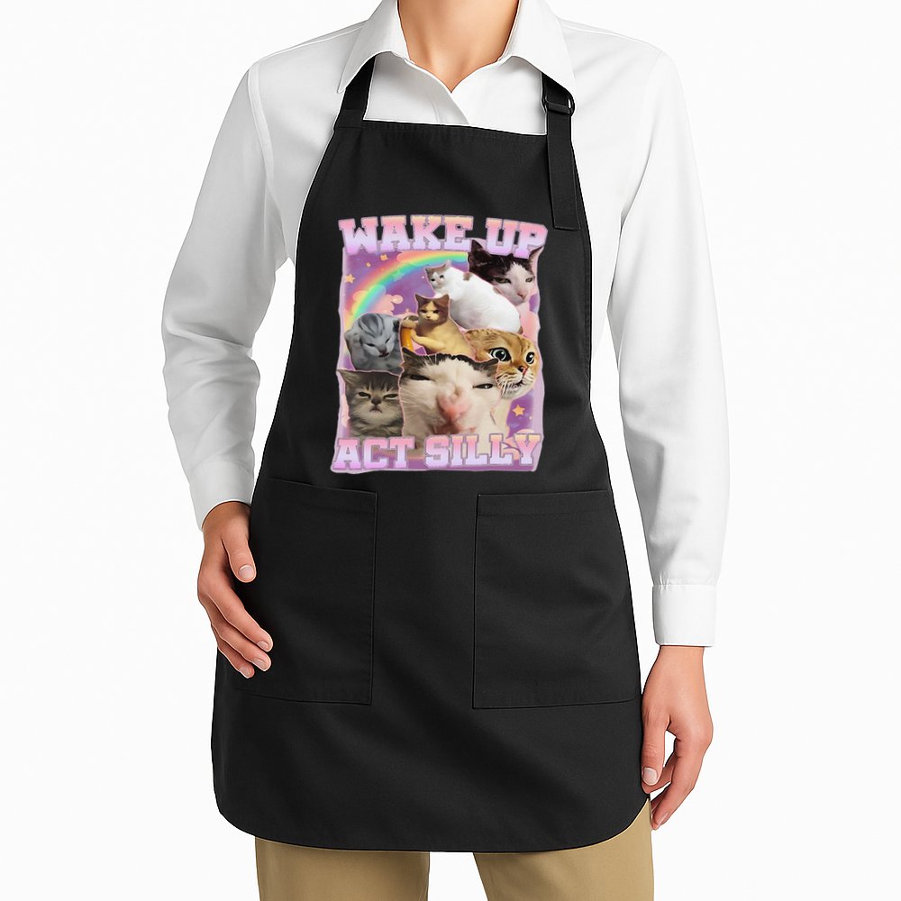 Wake Up Act Silly Funny Cat Meme Lover Cat Apron