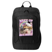 Wake Up Act Silly Funny Cat Meme Lover Cat City Backpack