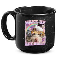 Wake Up Act Silly Funny Cat Meme Lover Cat 15oz Campfire Ceramic Mug