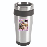 Wake Up Act Silly Funny Cat Meme Lover Cat 16oz Travel Tumbler