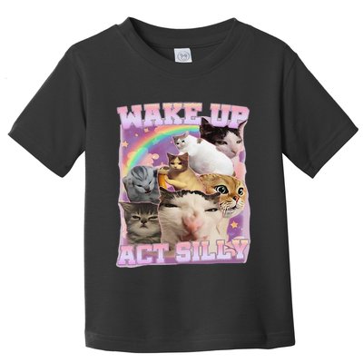 Wake Up Act Silly Funny Cat Meme Lover Cat Toddler T-Shirt