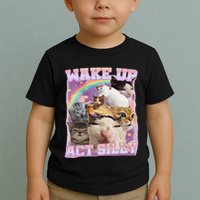 Wake Up Act Silly Funny Cat Meme Lover Cat Toddler T-Shirt