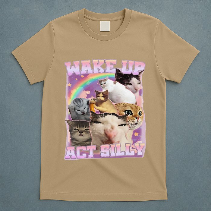 Wake Up Act Silly Funny Cat Meme Lover Cat T-Shirt