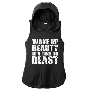 Wake Up Beauty It's Time To Beast Gym Workout Make Up Artist Gift Ladies PosiCharge Tri-Blend Wicking Draft Hoodie Tank