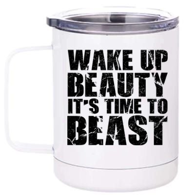 Wake Up Beauty It's Time To Beast Gym Workout Make Up Artist Gift 12 oz Stainless Steel Tumbler Cup