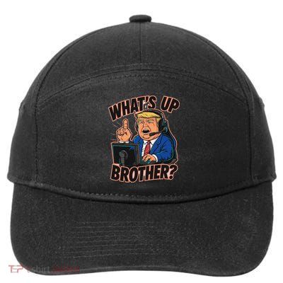 WhatS Up Brother Funny Meme Trump 7-Panel Snapback Hat