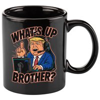 WhatS Up Brother Funny Meme Trump 11oz C Handle Ceramic Mug