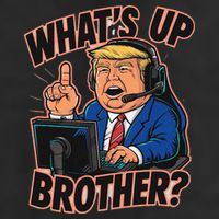 WhatS Up Brother Funny Meme Trump 11oz C Handle Ceramic Mug