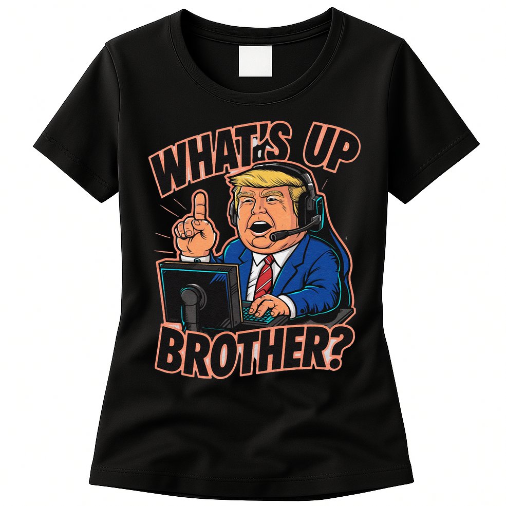 WhatS Up Brother Funny Meme Trump Womens T-Shirt