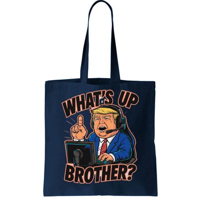 WhatS Up Brother Funny Meme Trump Tote Bag