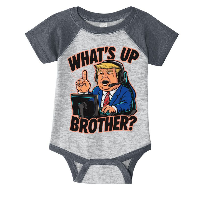 WhatS Up Brother Funny Meme Trump Infant Baby Jersey Bodysuit