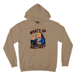 WhatS Up Brother Funny Meme Trump Hoodie