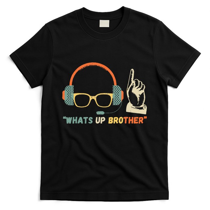 Whats Up Brother Sketch Streamer T-Shirt