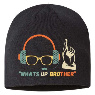 Whats Up Brother Sketch Streamer Sustainable Beanie