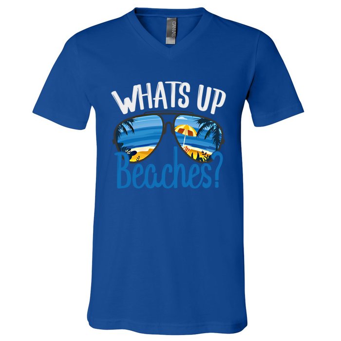 Whats Up Beaches Funny Beach Family Vacation Matching Funny Gift V-Neck T-Shirt