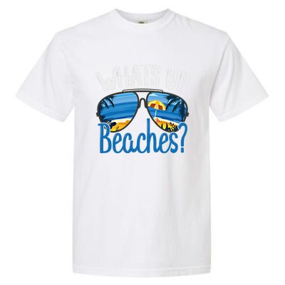 Whats Up Beaches Funny Beach Family Vacation Matching Funny Gift Garment-Dyed Heavyweight T-Shirt