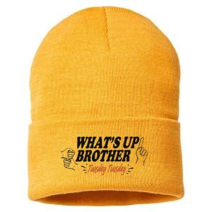 WhatS Up Brother Tuesday Tuesday Sketch Streamer Gamer Sustainable Knit Beanie