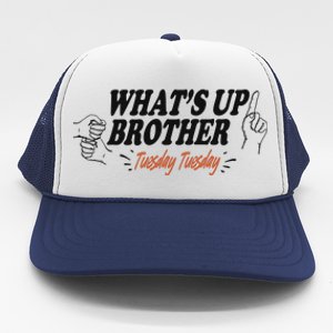 WhatS Up Brother Tuesday Tuesday Sketch Streamer Gamer Trucker Hat