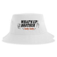 WhatS Up Brother Tuesday Tuesday Sketch Streamer Gamer Sustainable Bucket Hat