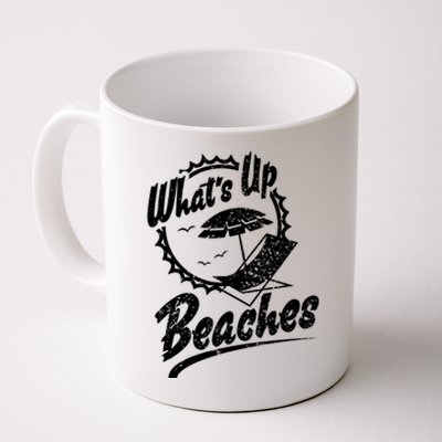 Whats Up Beaches Funny Beach Family Vacation Matching Summer Gift Coffee Mug