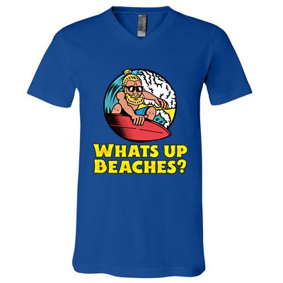 Whats Up Beaches Funny Beach Family Vacation Cool Gift V-Neck T-Shirt