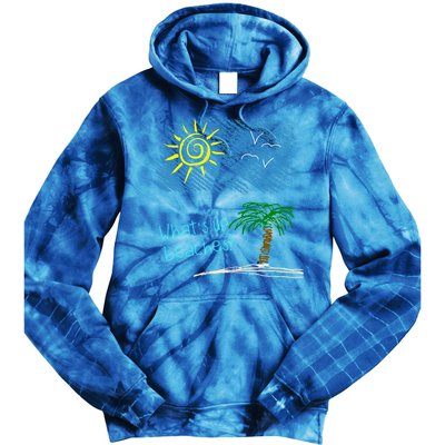 Whats Up Beaches Funny Beach Family Vacation Funny Gift Tie Dye Hoodie